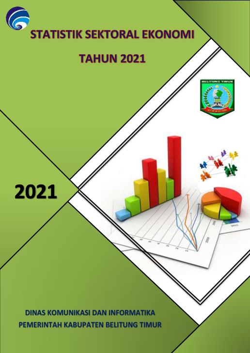 Statistik Sektoral Ekonomi Kabupaten Belitung Timur Tahun 2021