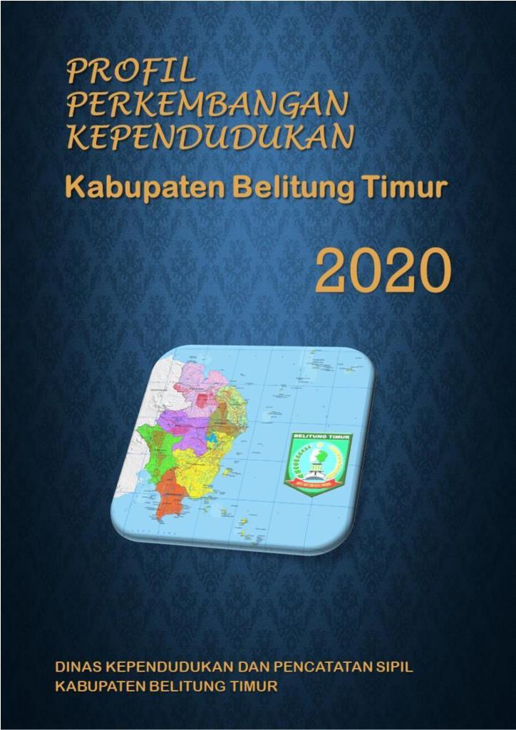 Profil Perkembangan Kependudukan Kabupaten Belitung Timur Tahun 2020