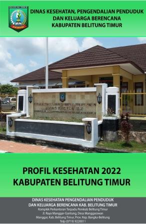 Profil Kesehatan Kabupaten Belitung Timur Tahun 2022
